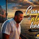 Enrique Barrios presenta “Cuando el alma habla”: una obra íntima que cobra nueva vida en un videoclip lleno de emoción