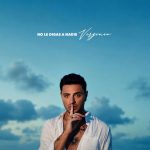 VIRGINIO LANZA SU NUEVO SINGLE “NO LE DIGAS A NADIE”