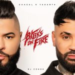 Chacal X Yakarta Presentan Babys On Fire, El Álbum Que Marca El Esperado Regreso De Una De Las Duplas Más Icónicas Del Género Urbano Cubano
